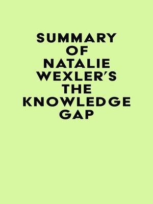 cover image of Summary of Natalie Wexler's the Knowledge Gap